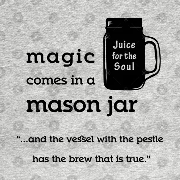 Mason Jar Magic - on light by UnOfficialThreads